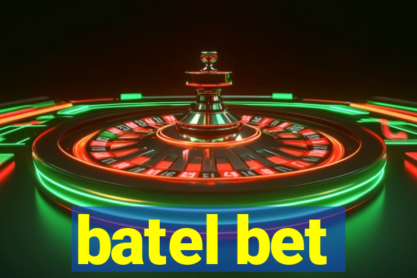 batel bet